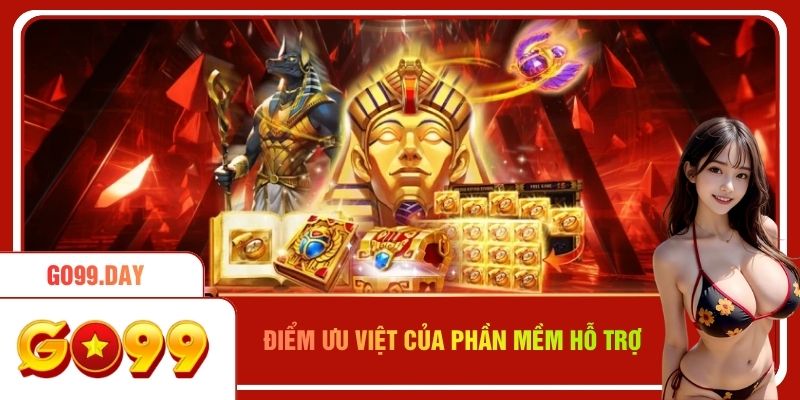 Điểm ưu việt của các phần mềm hỗ trợ